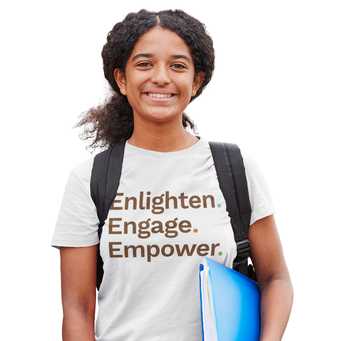 Enlighten. Engage. Empower. T-Shirt