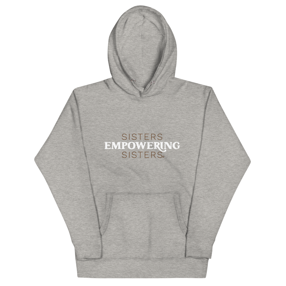 Sisters Empowering Sisters Hoodie