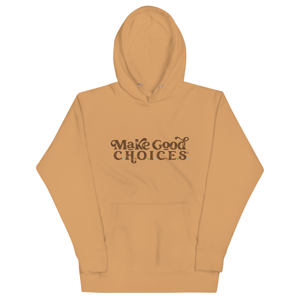 Make Good C.H.O.I.C.E.S. Hoodie