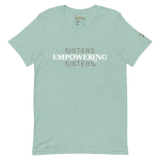 Sisters Empowering Sisters T-Shirt