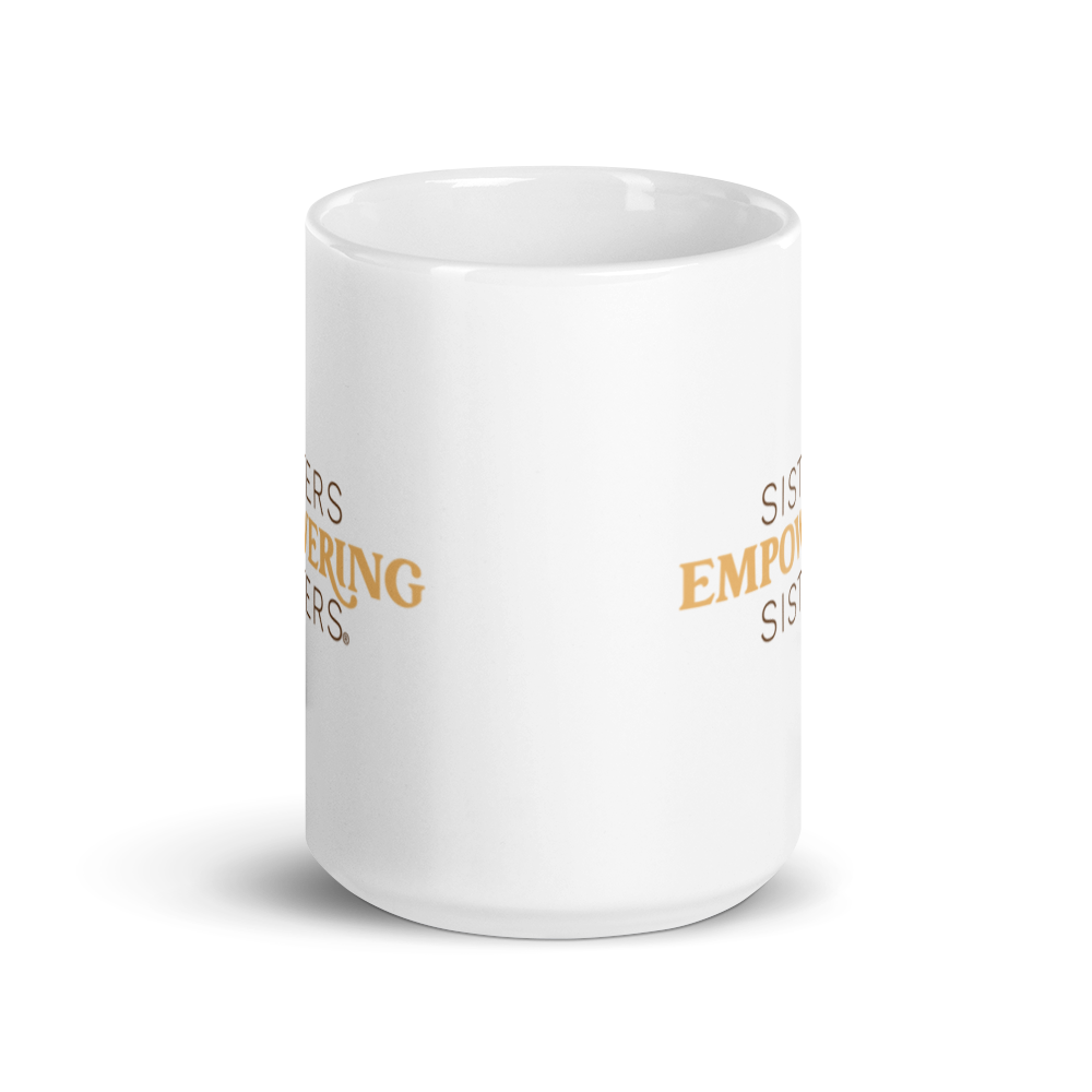Sisters Empowering Sisters Mug