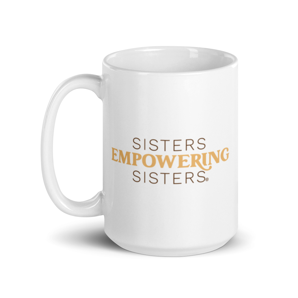 Sisters Empowering Sisters Mug