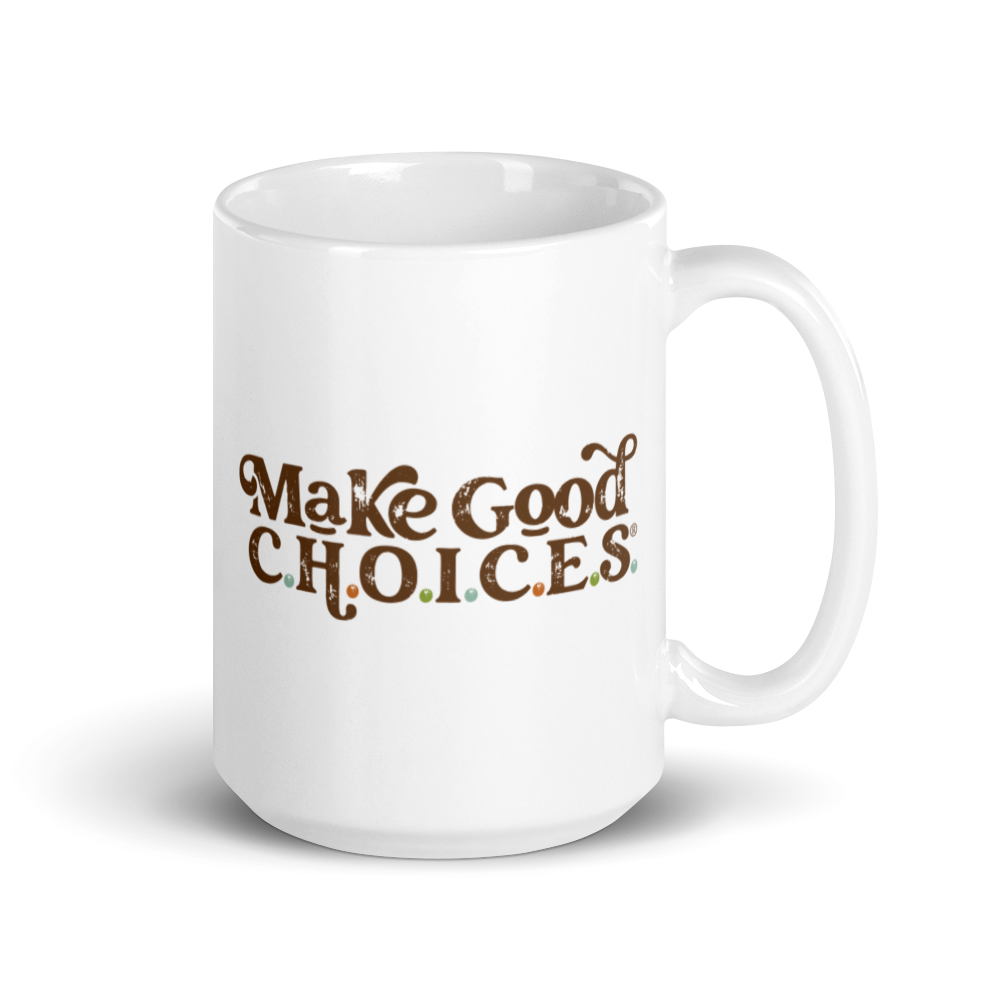 Make Good C.H.O.I.C.E.S. Mug