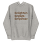 Enlighten. Engage. Empower. Hoodie