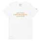 Sisters Empowering Sisters T-Shirt