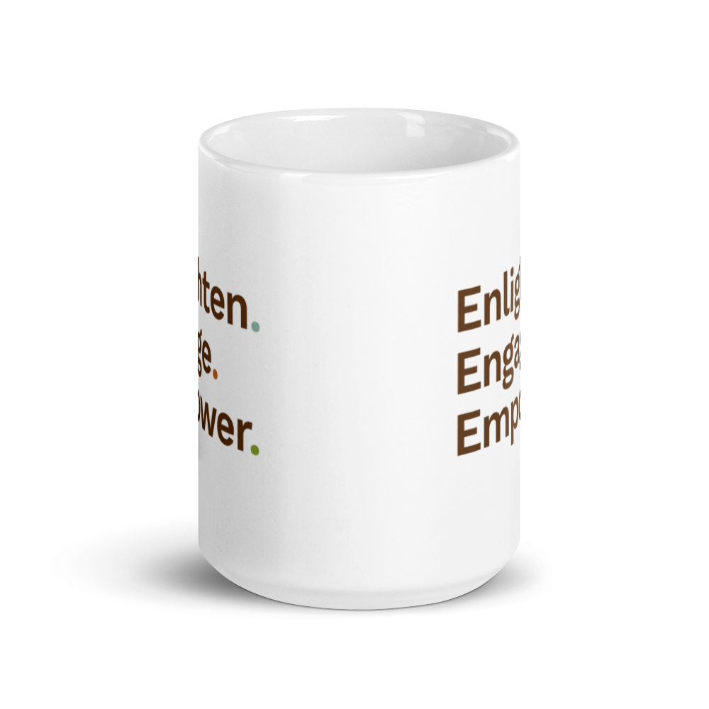 Enlighten. Engage. Empower. Mug