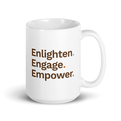 Enlighten. Engage. Empower. Mug